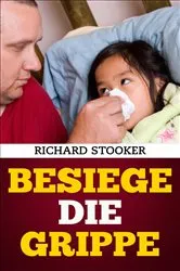 Book cover of Besiege die Grippe by Unknown