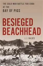 Book cover of Besieged Beachhead by J. J. Valdés