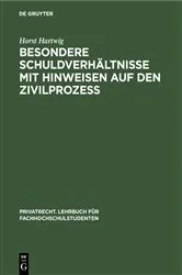 Book cover of Besondere Schuldverhältnisse mit Hinweisen auf den Zivilprozeß (2nd ed.) by Horst Hartwig