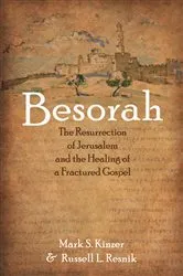 Book cover of Besorah by Mark S. Kinzer