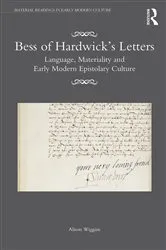 Book cover of Bess of Hardwick’s Letters by Alison Wiggins