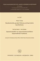 Book cover of Besselpotentiale gerader Ordnung und äquivalente Lipschitzräume. Operatorenkalkül von Approximationsverfahren fastperiodischer Funktionen by Walter Trebels