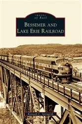 Book cover of Bessemer and Lake Erie Railroad by Kenneth C. Springirth