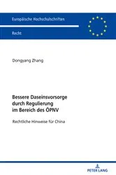 Book cover of Bessere Daseinsvorsorge durch Regulierung im Bereich des OePNV by Dongyang Zhang