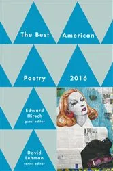 Book cover of Best American Poetry 2016 by David Lehman