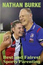Book cover of Best and Fairest Sports Parenting by Nathan Burke