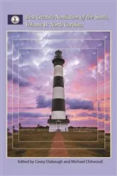 Book cover of Best Creative Nonfiction of the South, Volume II: North Carolina by Casey Clabough