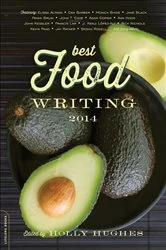 Book cover of Best Food Writing 2014 by Holly Hughes