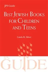 Book cover of Best Jewish Books for Children and Teens by Linda R. Silver