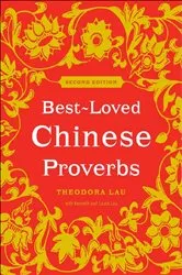 Book cover of Best-Loved Chinese Proverbs by Theodora Lau