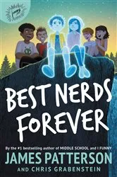 Book cover of Best Nerds Forever by James Patterson