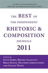 Book cover of Best of the Independent Rhetoric and Composition Journals 2011, The by Unknown
