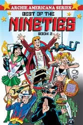 Book cover of Best of the Nineties / Book #2 by George Gladir