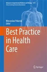 Book cover of Best Practice in Health Care by Mieczyslaw Pokorski