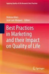 Book cover of Best Practices in Marketing and their Impact on Quality of Life by Helena Alves