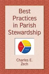 Book cover of Best Practices in Parish Stewardship by Charles Zech