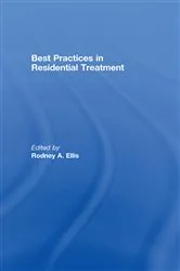 Book cover of Best Practices in Residential Treatment by Rodney A Ellis