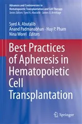 Book cover of Best Practices of Apheresis in Hematopoietic Cell Transplantation by Syed A. Abutalib
