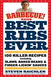Book cover of Best Ribs Ever: A Barbecue Bible Cookbook by Steven Raichlen