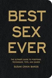 Book cover of Best Sex Ever by Susan Crain Bakos
