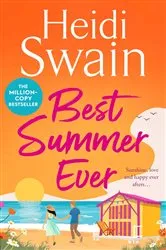 Book cover of Best Summer Ever by Heidi Swain