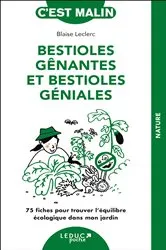 Book cover of Bestioles gênantes et bestioles géniales, c'est malin by Blaise Leclerc