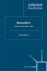 Book cover of Bestsellers: Popular Fiction since 1900 by C. Bloom
