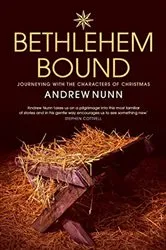 Book cover of Bethlehem Bound by Andrew Nunn