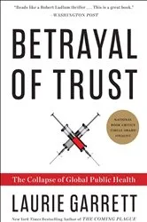 Book cover of Betrayal of Trust by Laurie Garrett