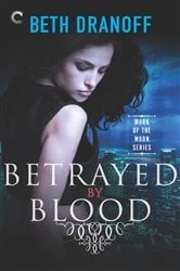 Book cover of Betrayed by Blood by Beth Dranoff