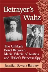 Book cover of Betrayer's Waltz by Jennifer Bowers Bahney