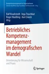 Book cover of Betriebliches Kompetenzmanagement im demografischen Wandel by Ralf Knackstedt