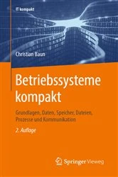 Book cover of Betriebssysteme kompakt (2nd ed.) by Christian Baun
