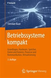 Book cover of Betriebssysteme kompakt (3rd ed.) by Christian Baun