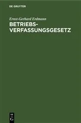 Book cover of Betriebsverfassungsgesetz by Ernst-Gerhard Erdmann