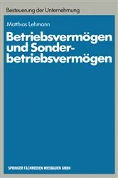 Book cover of BetriebsvermÃ¶gen und SonderbetriebsvermÃ¶gen by Matthias Lehmann