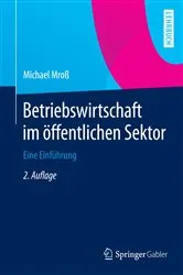 Book cover of Betriebswirtschaft im öffentlichen Sektor (2nd ed.) by Michael Mroß
