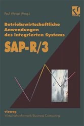 Book cover of Betriebswirtschaftliche Anwendungen des integrierten Systems SAP R 3 by Paul Wenzel