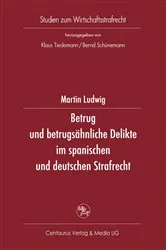 Book cover of Betrug und betrugsähnliche Delikte im spanischen und deutschen Strafrecht by Martin Ludwig