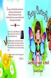 Book cover of Betsy Butterfly Learned To Wear a Mask by Elizabeth Espinal