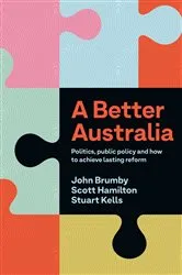 Book cover of Better Australia by John Brumby