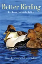 Book cover of Better Birding by George L. Armistead