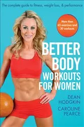 Book cover of Better Body Workouts for Women by Dean Hodgkin