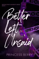 Book cover of Better Left Unsaid by Unknown
