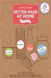 Book cover of Better Made At Home by Estérelle Payany