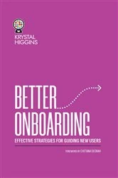 Book cover of Better Onboarding by Krystal Higgins