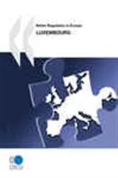Book cover of Better Regulation in Europe: Luxembourg 2010 by OECD Publishing