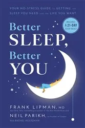 Book cover of Better Sleep, Better You by Frank Lipman