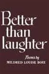 Book cover of Better than Laughter by Unknown