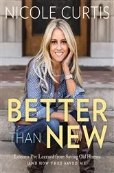 Book cover of Better Than New by Nicole Curtis